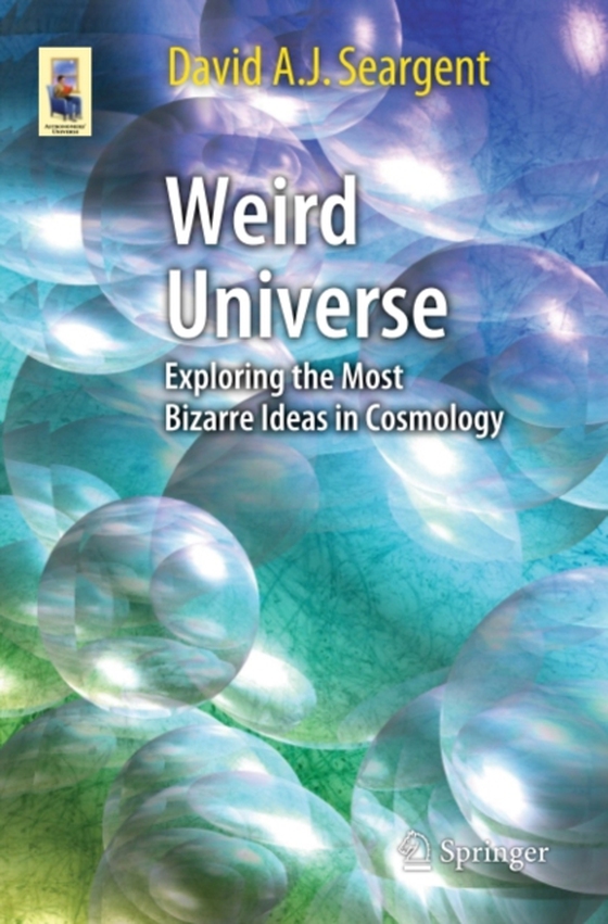 Weird Universe (e-bog) af Seargent, David A. J.