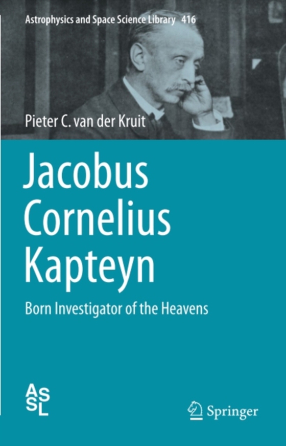 Jacobus Cornelius Kapteyn (e-bog) af Kruit, Pieter C. van der