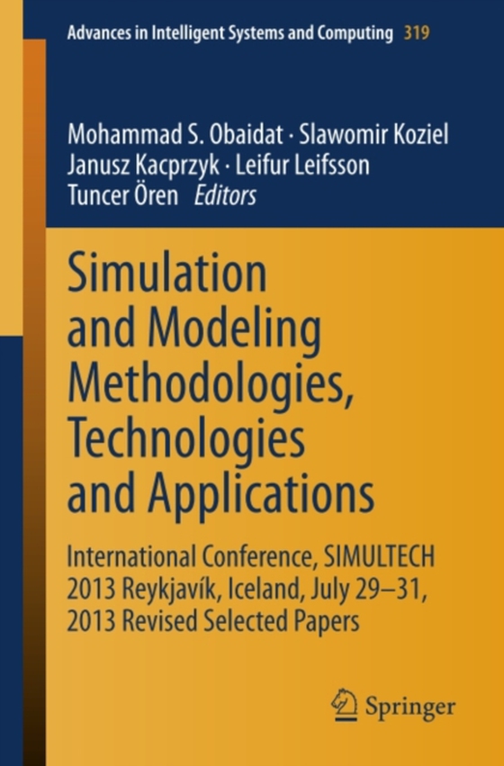 Simulation and Modeling Methodologies, Technologies and Applications (e-bog) af -