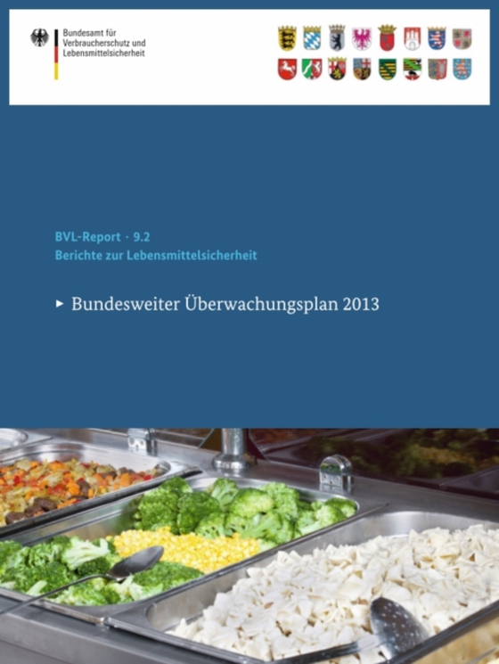 Berichte zur Lebensmittelsicherheit 2013 (e-bog) af -