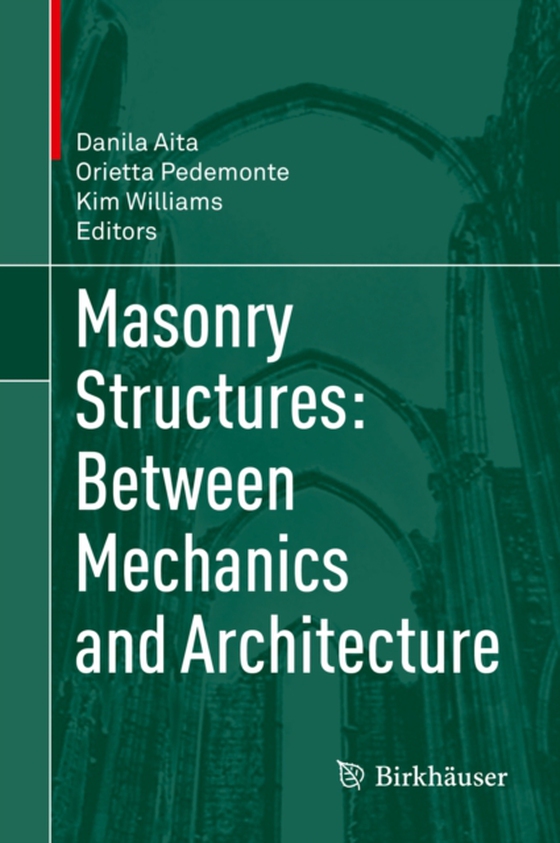 Masonry Structures: Between Mechanics and Architecture