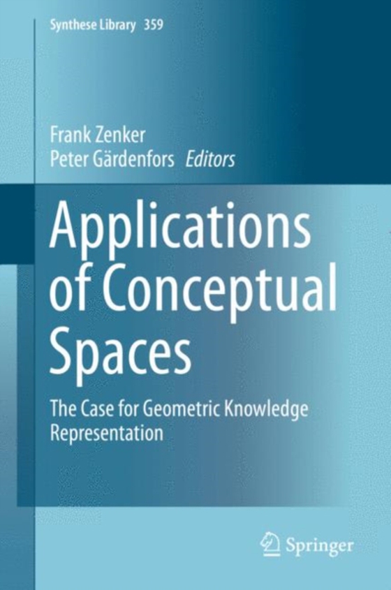 Applications of Conceptual Spaces (e-bog) af -