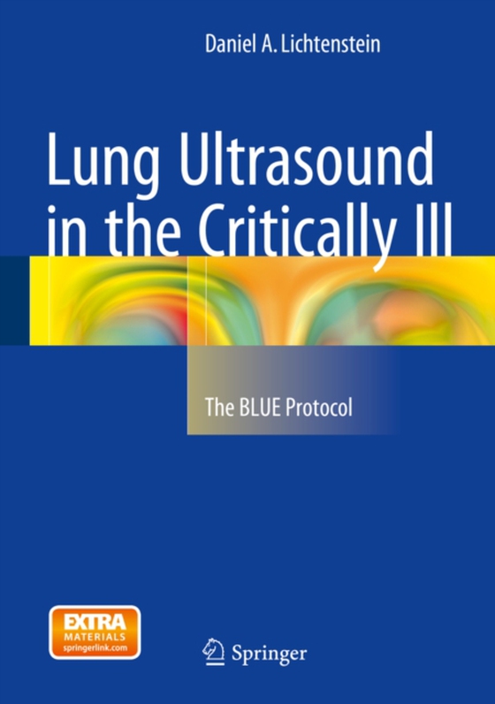 Lung Ultrasound in the Critically Ill (e-bog) af Lichtenstein, Daniel A.