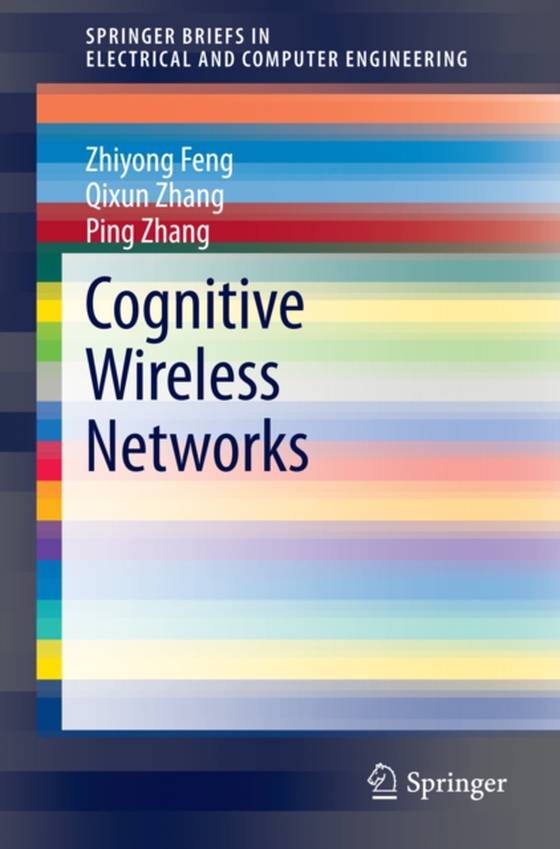 Cognitive Wireless Networks (e-bog) af Zhang, Ping