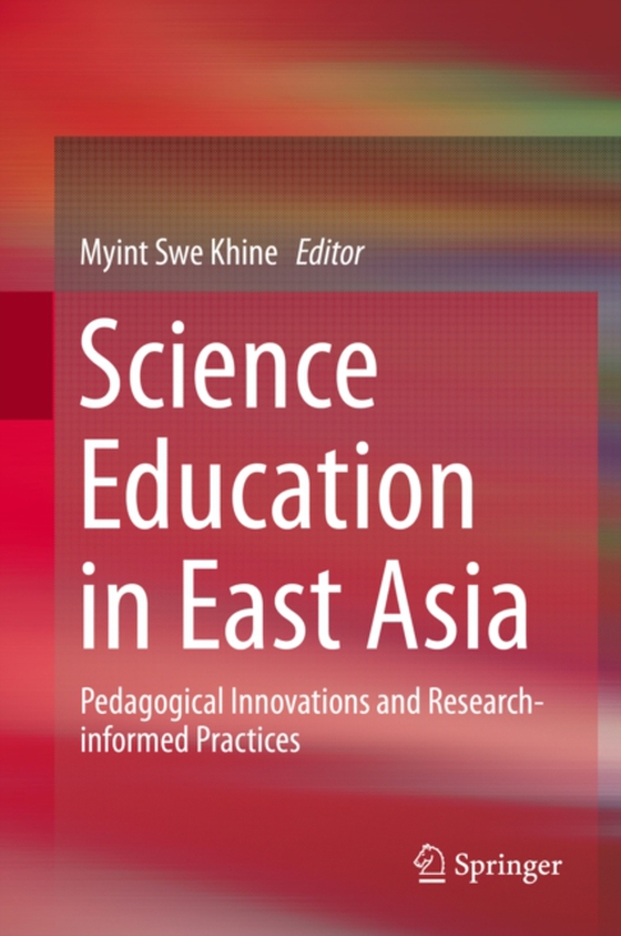 Science Education in East Asia (e-bog) af -