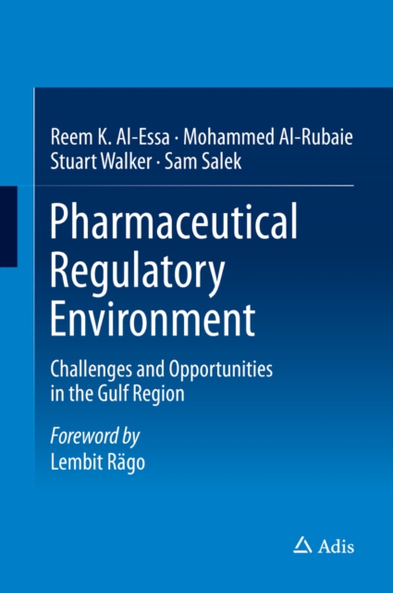 Pharmaceutical Regulatory Environment (e-bog) af Salek, Sam