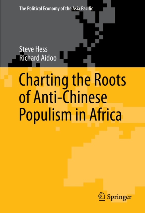 Charting the Roots of Anti-Chinese Populism in Africa (e-bog) af Aidoo, Richard