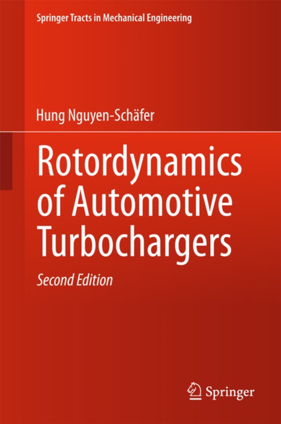 Rotordynamics of Automotive Turbochargers (e-bog) af Nguyen-Schafer, Hung