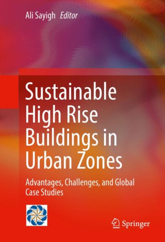 Sustainable High Rise Buildings in Urban Zones (e-bog) af -