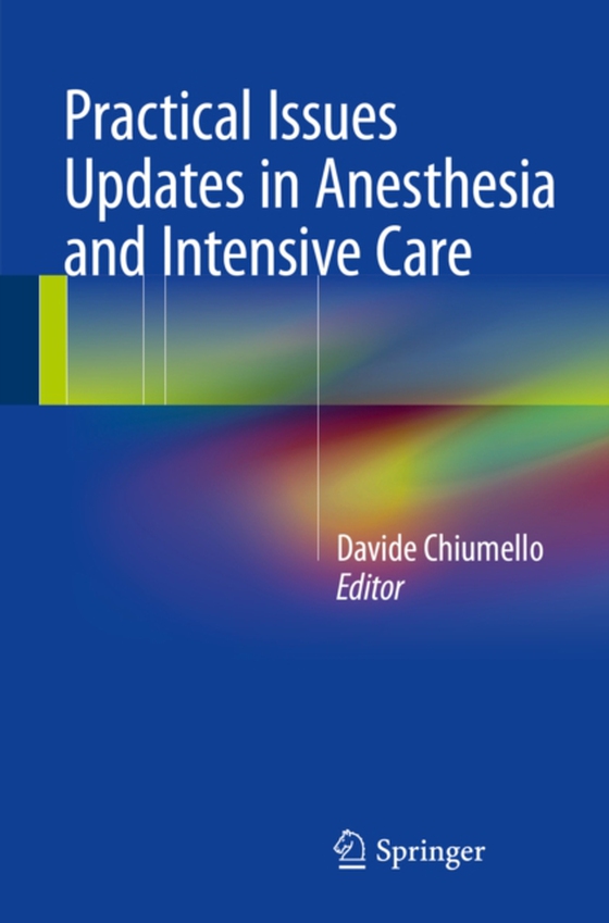 Practical Issues Updates in Anesthesia and Intensive Care (e-bog) af -