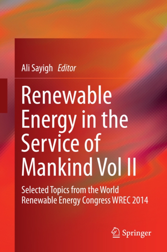 Renewable Energy in the Service of Mankind Vol II (e-bog) af -