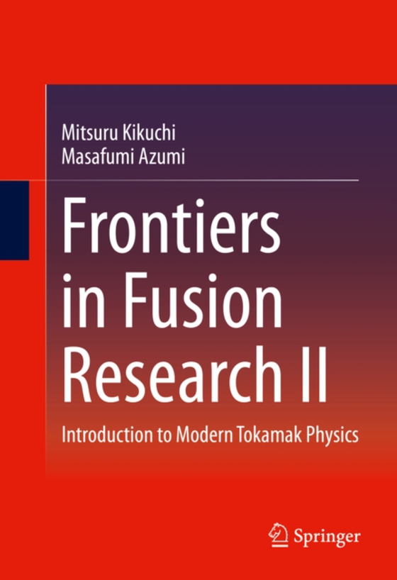 Frontiers in Fusion Research II (e-bog) af Azumi, Masafumi