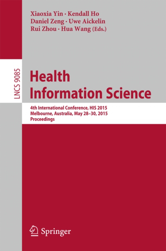 Health Information Science (e-bog) af -