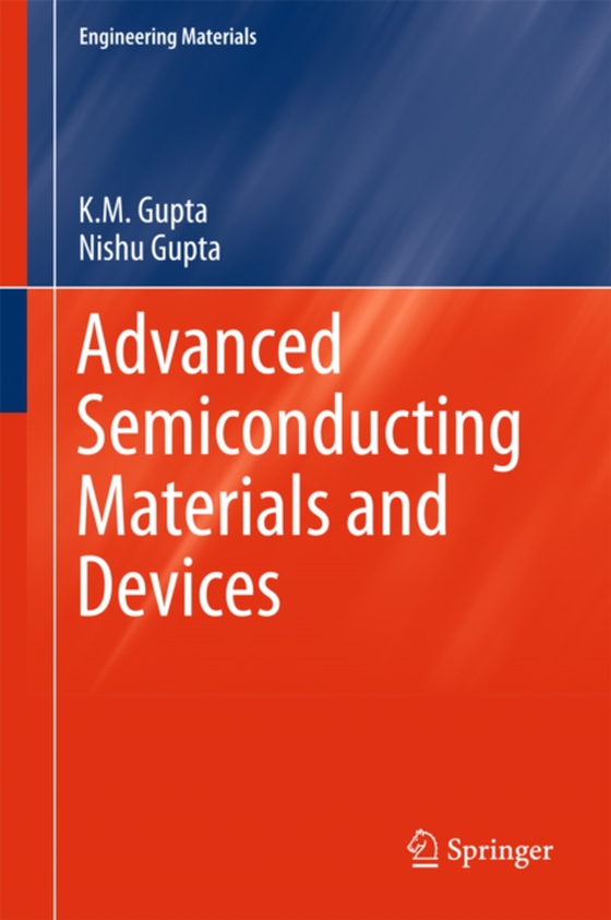 Advanced Semiconducting Materials and Devices (e-bog) af Gupta, Nishu