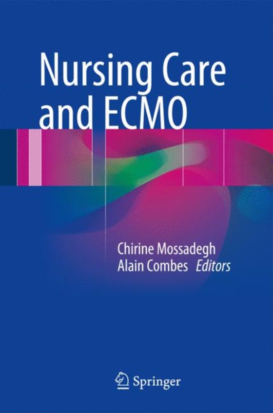 Nursing Care and ECMO (e-bog) af -