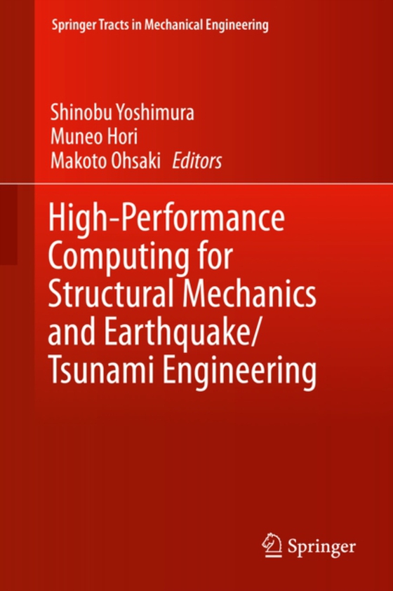 High-Performance Computing for Structural Mechanics and Earthquake/Tsunami Engineering (e-bog) af -