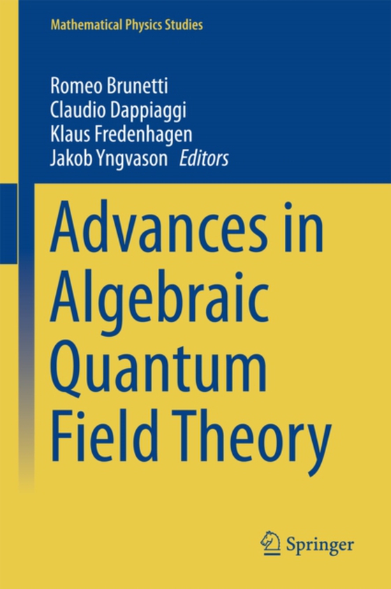 Advances in Algebraic Quantum Field Theory (e-bog) af -