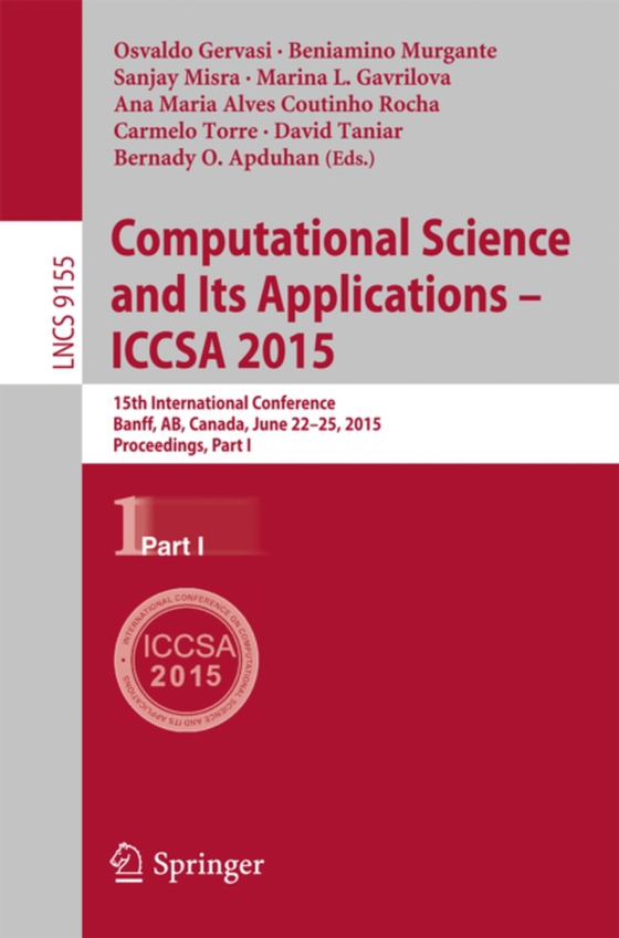 Computational Science and Its Applications -- ICCSA 2015 (e-bog) af -