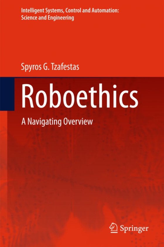 Roboethics (e-bog) af Tzafestas, Spyros G.