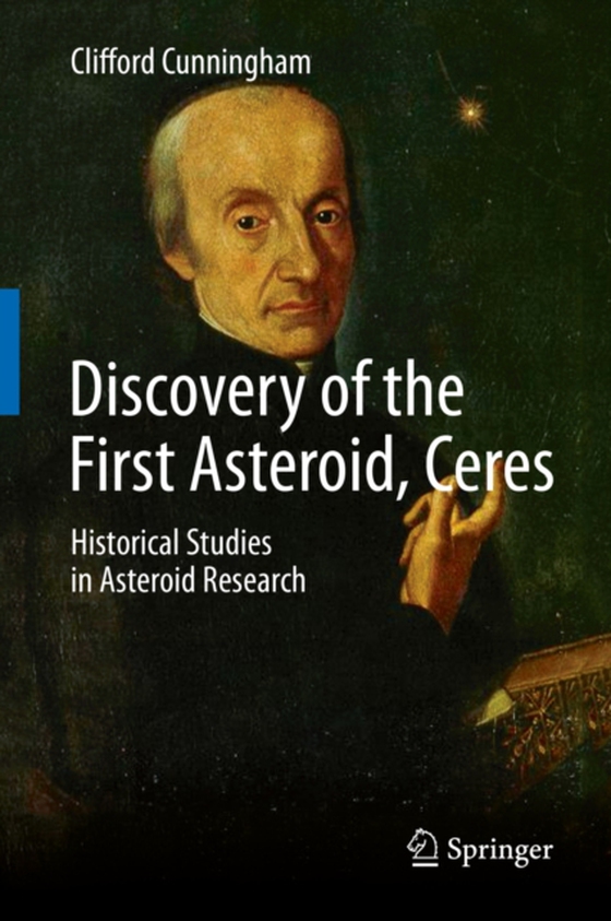 Discovery of the First Asteroid, Ceres (e-bog) af Cunningham, Clifford