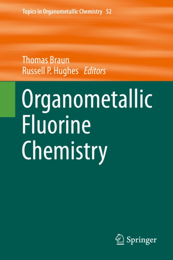 Organometallic Fluorine Chemistry (e-bog) af -