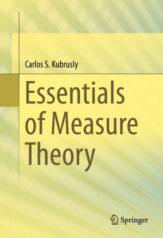 Essentials of Measure Theory (e-bog) af Kubrusly, Carlos S.
