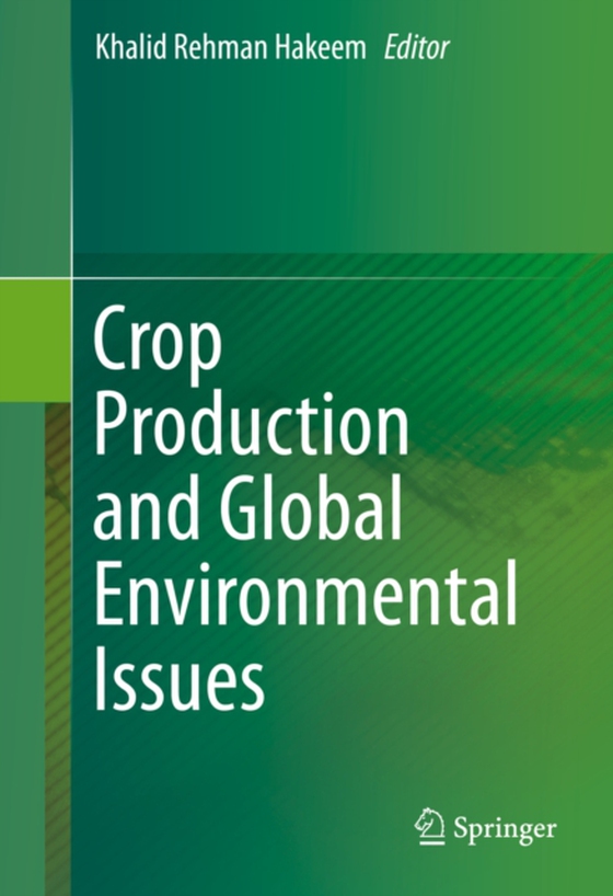 Crop Production and Global Environmental Issues (e-bog) af -