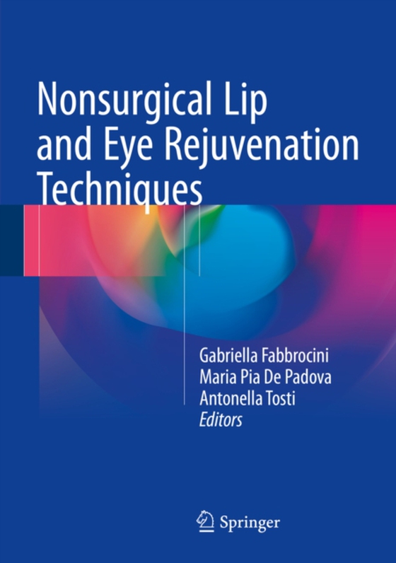 Nonsurgical Lip and Eye Rejuvenation Techniques (e-bog) af -