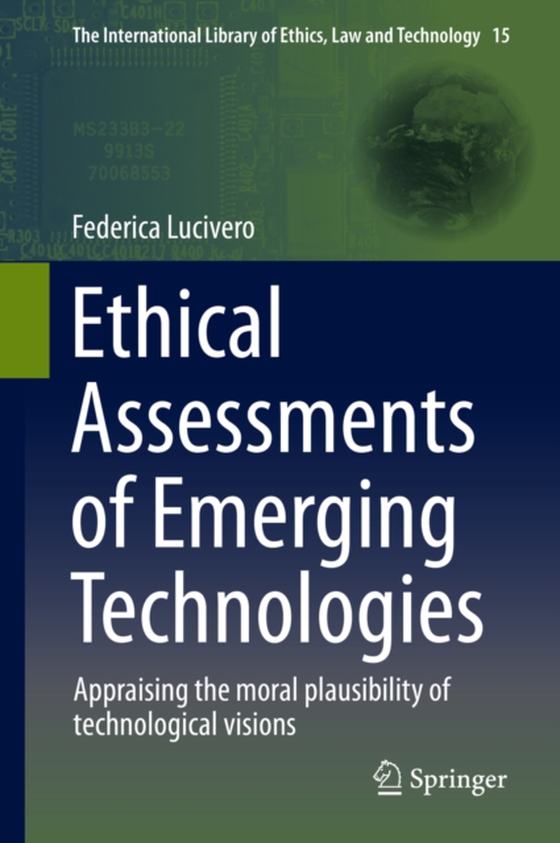 Ethical Assessments of Emerging Technologies (e-bog) af Lucivero, Federica