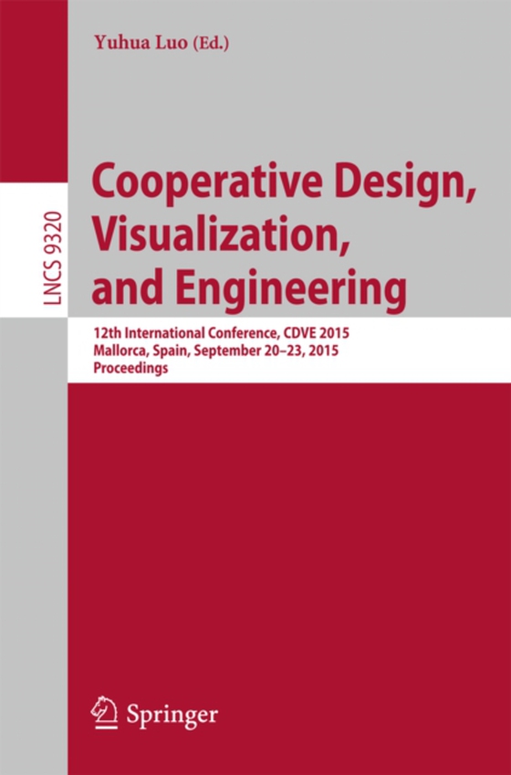 Cooperative Design, Visualization, and Engineering (e-bog) af -