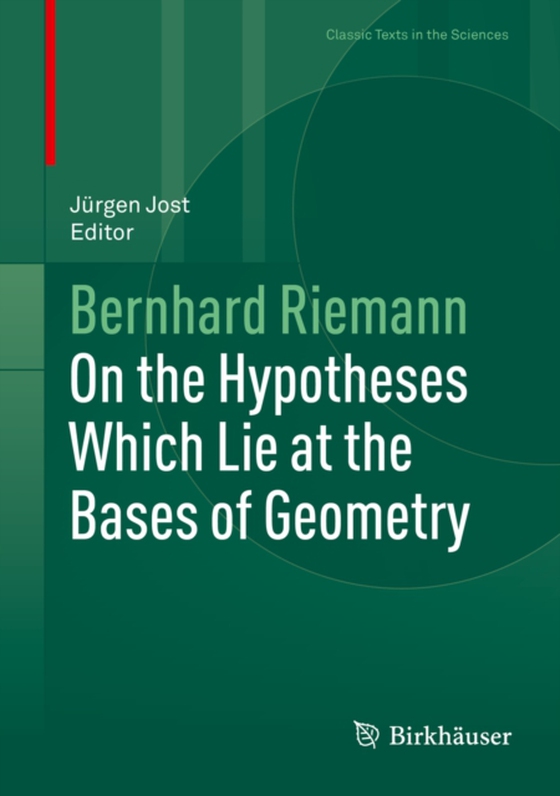 On the Hypotheses Which Lie at the Bases of Geometry (e-bog) af Riemann, Bernhard