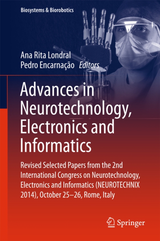 Advances in Neurotechnology, Electronics and Informatics (e-bog) af -