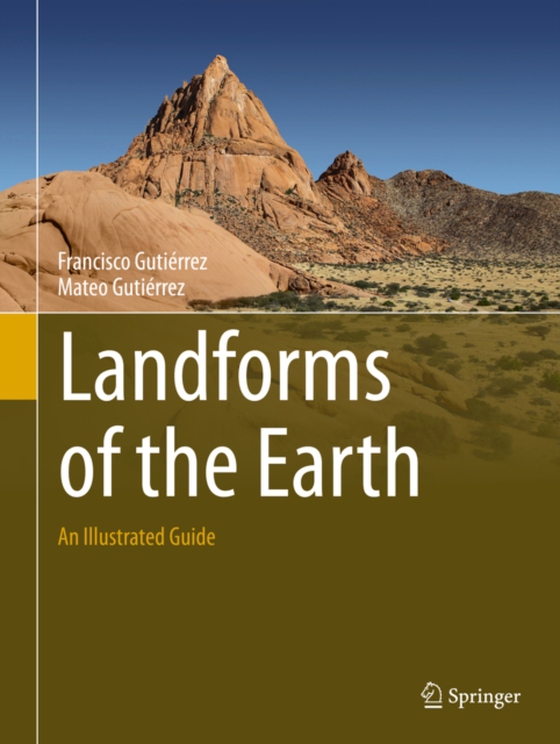 Landforms of the Earth (e-bog) af Gutierrez, Mateo