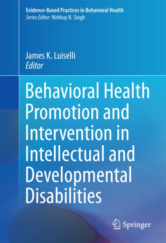 Behavioral Health Promotion and Intervention in Intellectual and Developmental Disabilities