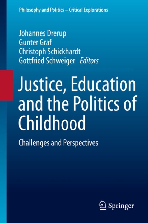 Justice, Education and the Politics of Childhood (e-bog) af -