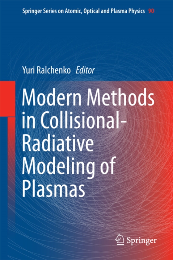 Modern Methods in Collisional-Radiative Modeling of Plasmas (e-bog) af -