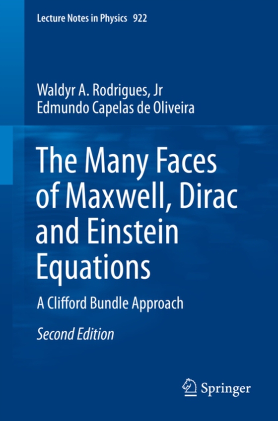 Many Faces of Maxwell, Dirac and Einstein Equations (e-bog) af Oliveira, Edmundo Capelas de