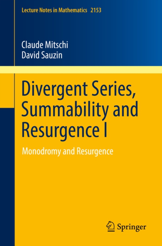 Divergent Series, Summability and Resurgence I (e-bog) af Sauzin, David