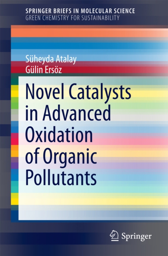 Novel Catalysts in Advanced Oxidation of Organic Pollutants (e-bog) af Ersoz, Gulin