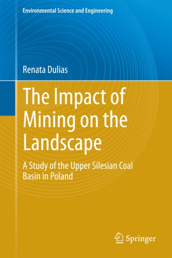 Impact of Mining on the Landscape (e-bog) af Dulias, Renata