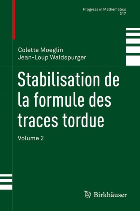 Stabilisation de la formule des traces tordue (e-bog) af Waldspurger, Jean-Loup