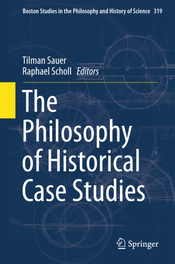 Philosophy of Historical Case Studies (e-bog) af -