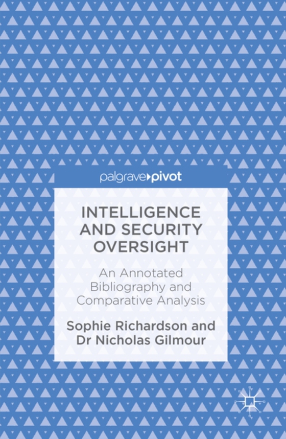 Intelligence and Security Oversight  (e-bog) af Gilmour, Nicholas