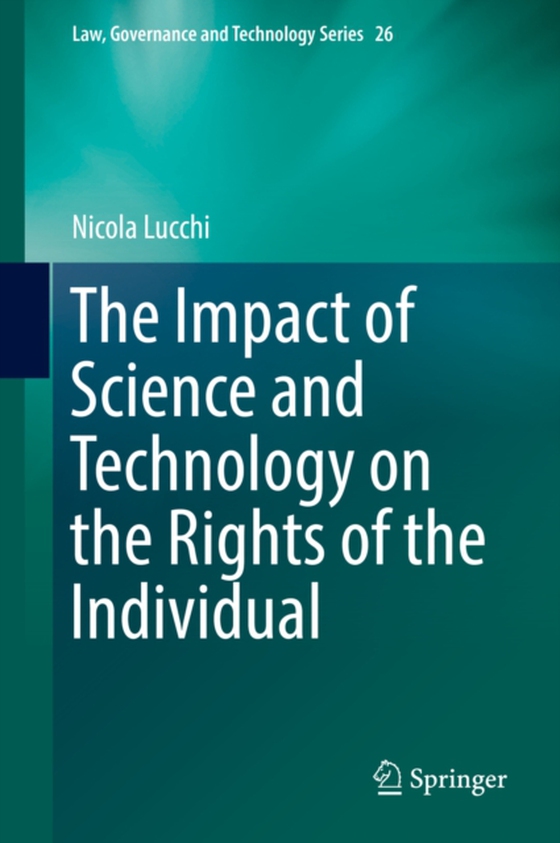 Impact of Science and Technology on the Rights of the Individual