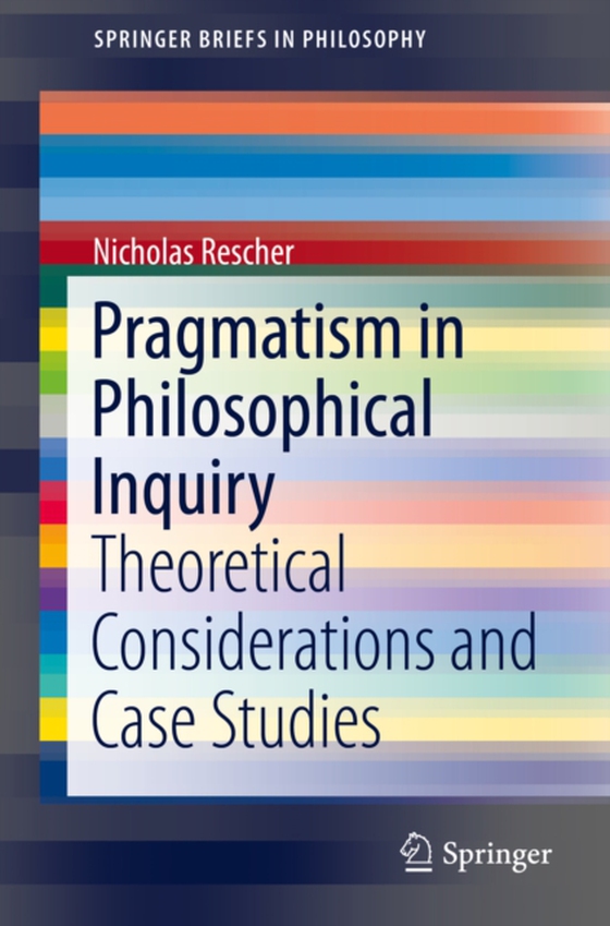 Pragmatism in Philosophical Inquiry (e-bog) af Rescher, Nicholas