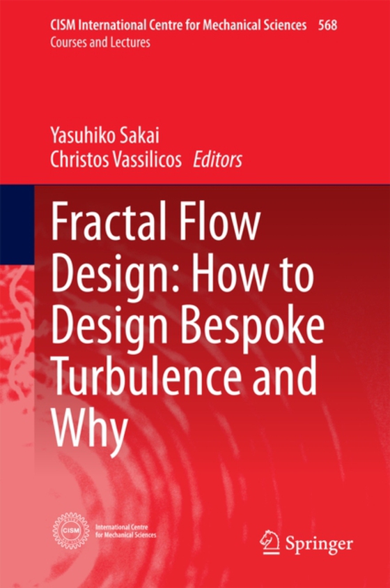 Fractal Flow Design: How to Design Bespoke Turbulence and Why (e-bog) af -