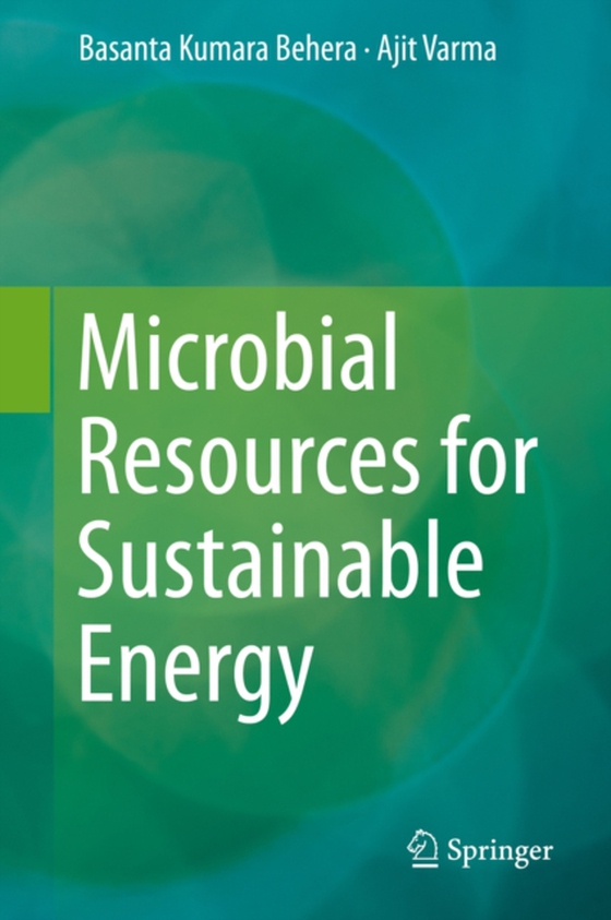 Microbial Resources for Sustainable Energy (e-bog) af Varma, Ajit