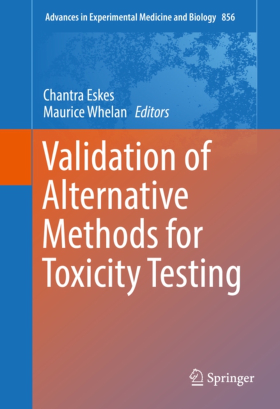 Validation of Alternative Methods for Toxicity Testing (e-bog) af -