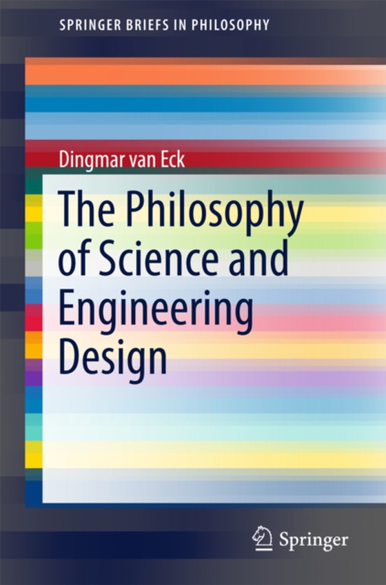 Philosophy of Science and Engineering Design