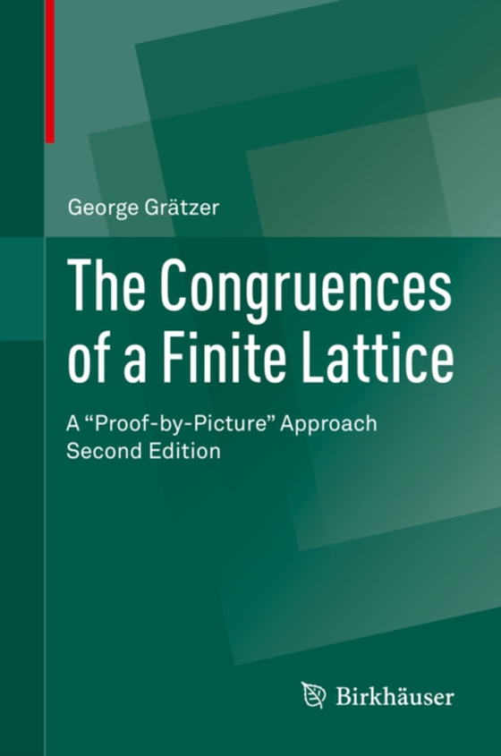 Congruences of a Finite Lattice (e-bog) af Gratzer, George